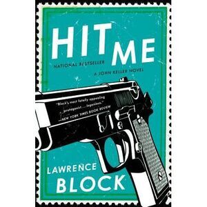 Hit Me -- Lawrence Block